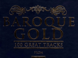 Baroque Gold - 100 Great Tracks - 巴洛克金曲精彩曲目100首 (6CD)